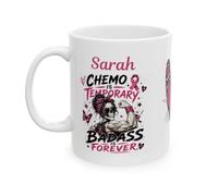Personalised Pink Cancer Warrior Mug, Chemo is Temporary Badass is Forever, White Ceramic Coffee Cup