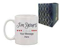 Personalised Printed Hot Drinks Coffee Tea Mug with I'm Yours, no refunds Design, Gift Boxed, Personalise with Any Message for Valentines, Anniversaries