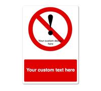 Personalised Prohibitive Safety Sign - Metal Wall Sign Plaque