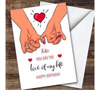 Personalised Romantic Holding Hands Heart Love of My Life Happy Birthday Card