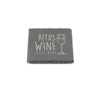 Personalised Slate Coaster - Your Wine Goes Here Design - Laser Engraved Square Drinks Coaster Gift for Her or Him - Birthday, Wedding, Anniversary or Christmas