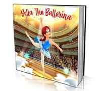 Personalised Story Book by Dinkleboo -"The Ballerina" - for Kids Aged 0 to 8 Years Old - A Story About Your Son or Daughter who Loves to Dance. Soft Cover