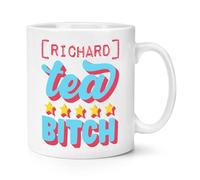 Personalised Tea Bitch 10oz Mug Cup