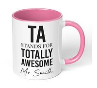 Personalised Teaching Assistant Mug - TA Appreciation Ceramic Cup for End of Term or School Leavers - Printed Both Sides - 11oz Coffee or Tea - Pink Handle & Interior - Microwave & Dishwasher Safe