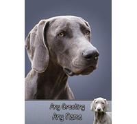 Personalised Weimaraner Dog Greeting Card (Birthday, Mothers Day, Fathers Day, Christmas, Blank) - Custom Card for Him Her Male Female Family Kids