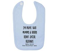 Personalised with Baby Name Proof Mummy and Daddy Didn't Social Distance Statement Cotton Baby bib - Pastel Blue