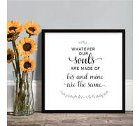 Personalised Wooden Sign Whatever Our Souls Are Made Of His And Mine Are The Same Wood Sign Framed Quote Printed Home Decor Wall Art, Real Wood Frame for Kitchen Bedroom Office 12"x12"
