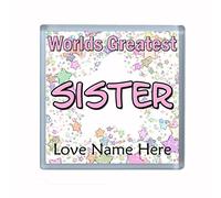 Personalised Worlds Greatest Sister Drinks Coaster Ideal Birthday Gift Z62