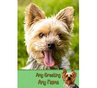 Personalised Yorkie/Yorkshire Terrier Dog Greeting Card (Birthday, Mothers Day, Fathers Day, Christmas, Blank) - Custom Card for Him Her Male Female Family Kids
