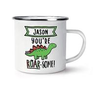 Personalised You're Roarsome Dinosaur Name Enamel Mug Cup
