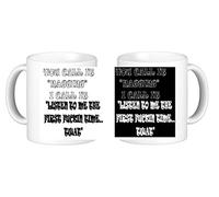 Personalisedjust4u Rude You Call It Nagging I Call It Listen to Me The First Fu**in Time T**t Novelty Ceramic Coffee Mug Plus Coaster