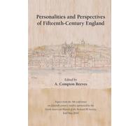 Personalities and Perspectives of Fifteenth-Century England: Volume 414 (Medieval and Renaissance Texts and Studies)