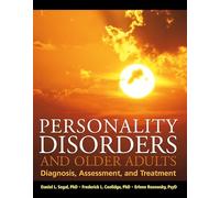 Personality Disorders and Older Adults: Diagnosis, Assessment, and Treatment