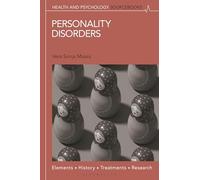 Personality Disorders: Elements, History, Examples, and Research (Health and Psychology Sourcebooks)