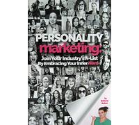 Personality Marketing: Join Your Industry's A-List By Embracing Your Inner Nerd