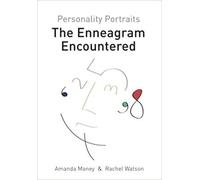 Personality Portraits The Enneagram Encountered