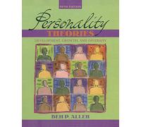 Personality Theories: Development, Growth, and Diversity