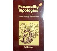 Personality Typologies: A Comparison of Western and Ancient Indian Approaches