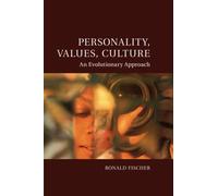Personality, Values, Culture: An Evolutionary Approach (Culture and Psychology)