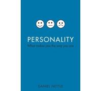 Personality: What Makes You the Way You Are 1st edition by Daniel Nettle (2009) Paperback