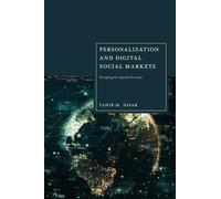 Personalization and Digital Social Markets : Disrupting the Capitalist Economy
