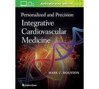 Personalized and Precision Integrative Cardiovascular Medicine