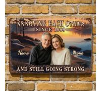Personalized Annoying Each Other Since And Still Going Strong Couple Metal Sign Plaque Wall Art, Custom Name Old Couple Anniversary Metal Sign Home Decor Gifts For Him Her Wife Husband (style 13)