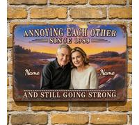 Personalized Annoying Each Other Since And Still Going Strong Couple Metal Sign Plaque Wall Art, Custom Name Old Couple Anniversary Metal Sign Home Decor Gifts For Him Her Wife Husband (style 14)