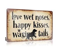 Personalized Bar Signs Love For Wet Noses, Happy Kisses, Wagging Tails Tin Sign Tin Sign Decor Mens Room Sign(30X40CM)