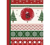 Personalized Christmas Notebook with Initial "B" Holiday Journal | Festive Lined Notebook: Monogrammed Initial B • Christmas Tree Cover • 110 College-Ruled Pages • Perfect Holiday Gift