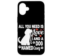Personalized Dog Name Casey Cute Dog Pet Lover Case for iPhone 16 Plus