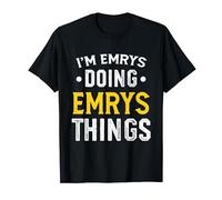 Personalized First Name I'm Emrys Doing Emrys Things T-Shirt