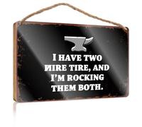 Personalized Front Door Sign I Have Two Tire, And I'm Rocking Them Both. Bathroom Decor Wall Art Decor For Bedroom(20X30CM)
