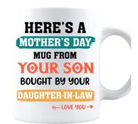 Personalized Here Is Mother's Day Mug From Your Son Bought By Your Daughter-In-Law Funny Coffee Mug - Fun Gift To Mother-In-Law on Mother's Day Birthday Anniversary (White11oz)