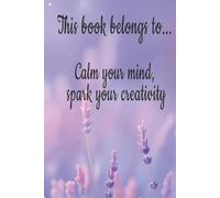 Personalized Journal Lavender Journal with “This Book Belongs To” Cover - Elegant Floral Notebook for Writing, Planning & Notes - 6x9 Inch, 24 Lined ... | Ideal for Students, Artists & Professionals