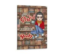 Personalized Just A Girl Who Loves Books Canvas Painting Prints Custom Bookworm Poster with Name Portrait Reading Books Wall Art Library Canvas Poster Book Lovers Gifts for Christmas Birthday,05