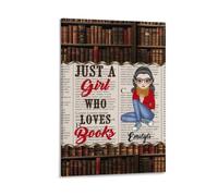 Personalized Just A Girl Who Loves Books Canvas Painting Prints Custom Bookworm Poster with Name Portrait Reading Books Wall Art Library Canvas Poster Book Lovers Gifts for Christmas Birthday,18