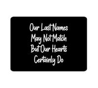 Personalized Metal Tin Sign Our Last Names May Not Match But Our Hearts Certainly Do Wall Decorations Garage Signs for House Living Room Business Art Poster Gift for Office 10x14 Inch