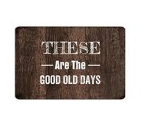 Personalized Metal Tin Sign These Are The Good Old Days Wall Décor Aluminum Tin Signs for Business Office Coffee Bar Art Poster Gift for Cabin 12x18 Inch