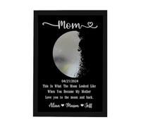 Personalized Mom Gifts Moon Phase Wall Decor Art Frame Plaque -This Is What The Moon Looked Sign,Custom Moon Phase with Text Mothers Day Birthday Gifts for Mom Grandma