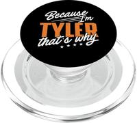 Personalized Name, Because I'm Tyler That's Why PopSockets PopGrip for MagSafe