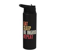 Personalized Name Funny Retro Eat Sleep Be Ingrid Stainless Steel Insulated Water Bottle