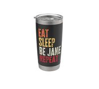 Personalized Name Funny Retro Eat Sleep Be Jane Stainless Steel Insulated Tumbler