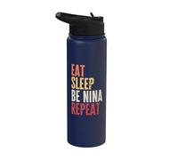Personalized Name Funny Retro Eat Sleep Be Nina Stainless Steel Insulated Water Bottle