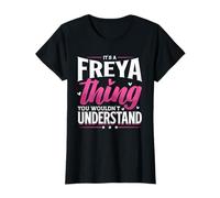 Personalized Name, It's A Freya Thing T-Shirt