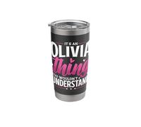 Personalized Name, It's A Olivia Thing Stainless Steel Insulated Tumbler