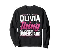 Personalized Name, It's A Olivia Thing Sweatshirt