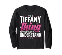 Personalized Name, It's A Tiffany Thing Long Sleeve T-Shirt