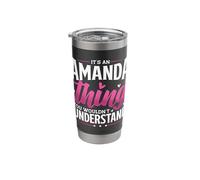 Personalized Name, It's an Amanda Thing Stainless Steel Insulated Tumbler