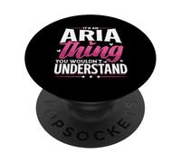 Personalized Name, It's An Aria Thing PopSockets Adhesive PopGrip